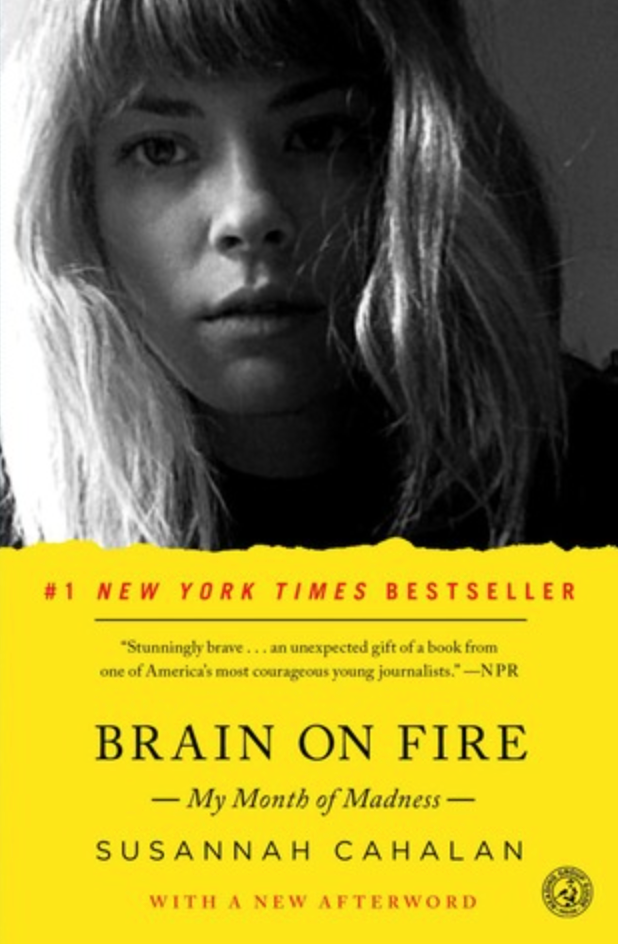 Cover for Susannah Cahalan's novel "Brain on Fire: My Month of Madness"