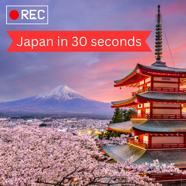 Japan in 30 seconds