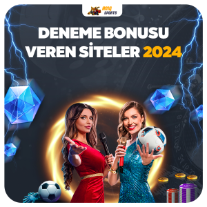 deneme bonusu veren siteler 2024